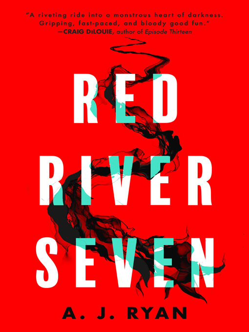 Title details for Red River Seven by A. J. Ryan - Available